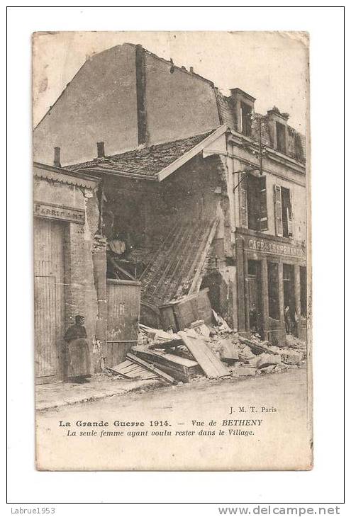 Betheny-La Seule Femme Ayant Voulu Rester Dans Le Village(Réf.1637) - Bétheny