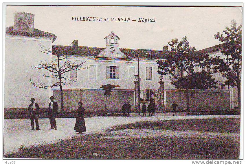 40. VILLENEUVE DE MARSAN. L'HOPITAL . ANIMATION. Editeur Vve DARTIGUE - Villeneuve De Marsan