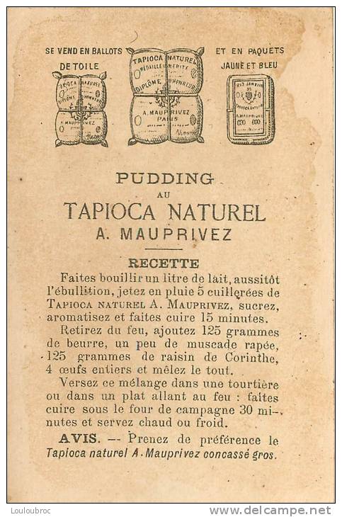 CHROMO TAPIOCA MAUPRIVEZ BORDS DORES - Autres & Non Classés