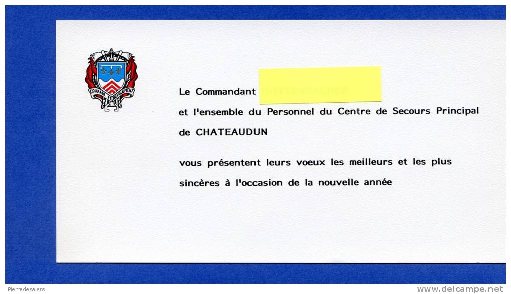 Militaria VP - Carte De Voeux Centre De Secours Principal De CHATEAUDUN - Pompier - Insigne Du Corps - - Pompiers