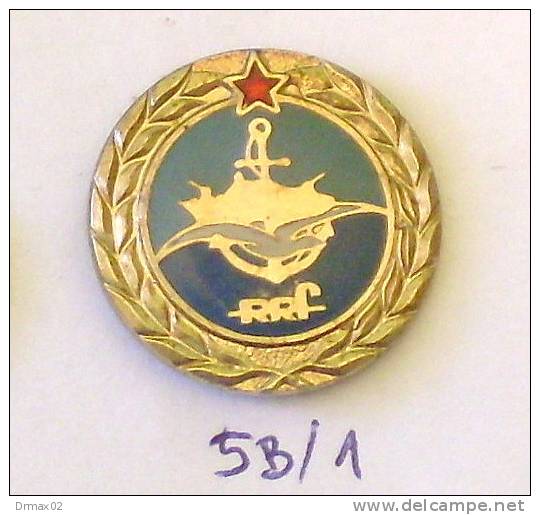 INSIGNE MILITARY WAR RIVER NAVY - JNA Yugoslavia / ARMY MILITAIRE Armée Guerre Navale - Marine