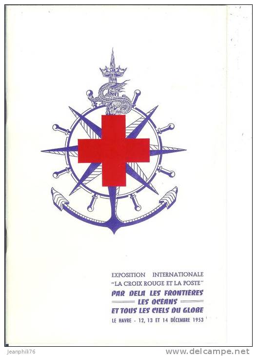 Plaquette Souvenir Exposition Int."la Croix Rouge Et La Poste" Le Havre12, 13, 14 Décembre 1953 40 Pages - Other & Unclassified