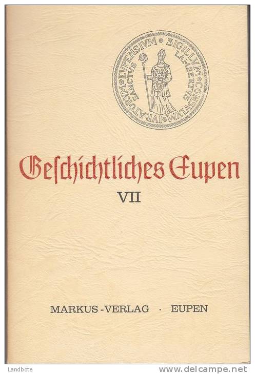 Geschichtliches Eupen - Band VII - 1973 - 5. Zeit Der Weltkriege