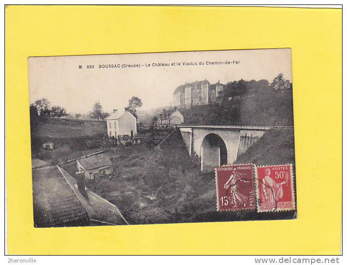 CPA - 23  - BOUSSAC - M 685 . Le Château Et Le Viaduc Du Chemin De Fer - Autres & Non Classés