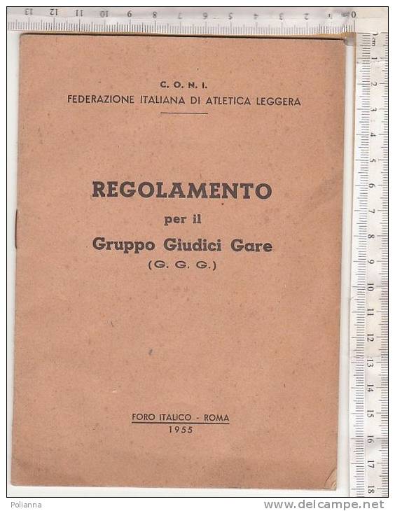 PO6780B# REGOLAMENTO GRUPPO GIUDICI GARE - Fed.It.Atletica Leggera - Foro Italico - Roma 1955/OLIMPIADI - Athlétisme