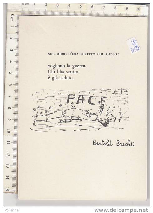 PO6809B#  COMUNISTI PER LA PACE - PCI - PROPAGANDA POLITICA - MILITARE - VERSI BERTOLD BRECHT  No VG - Politieke Partijen & Verkiezingen