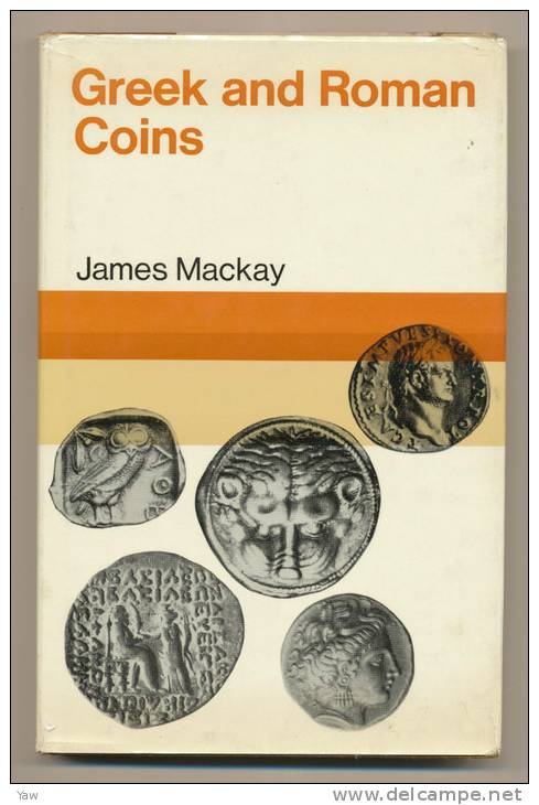 Handbook Of Greek And Roman Coins By James Mackay Edited By A. Barker Ltd 1971 - Books & Software