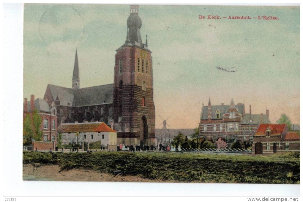 Aarschot - De Kerk - L'Eglise - Aarschot