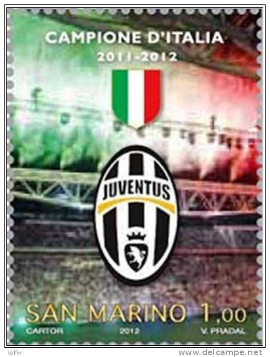 2012  SAN MARINO  JUVENTUS CAMPIONE D´ITALIA   ** MNH - Unused Stamps