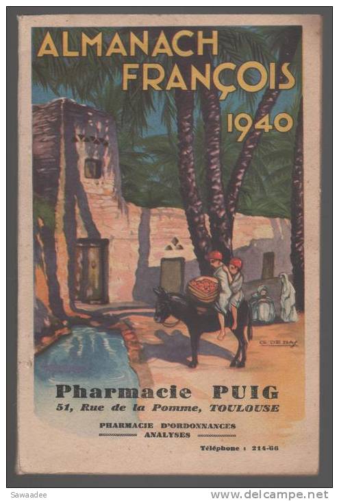 ALMANACH - ALMANACH FRANCOIS 1940  - PHARMACIE PUIG - TOULOUSE - PUBLICITES - Autres & Non Classés