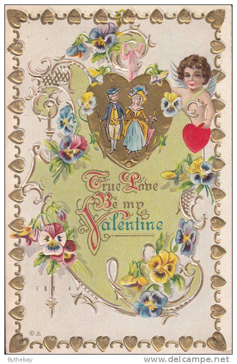 True Love Be My Valentine - Embossed, Couple In Gold Heart, Cupid Postmarked Washington DC Feb 13 1911 - Saint-Valentin