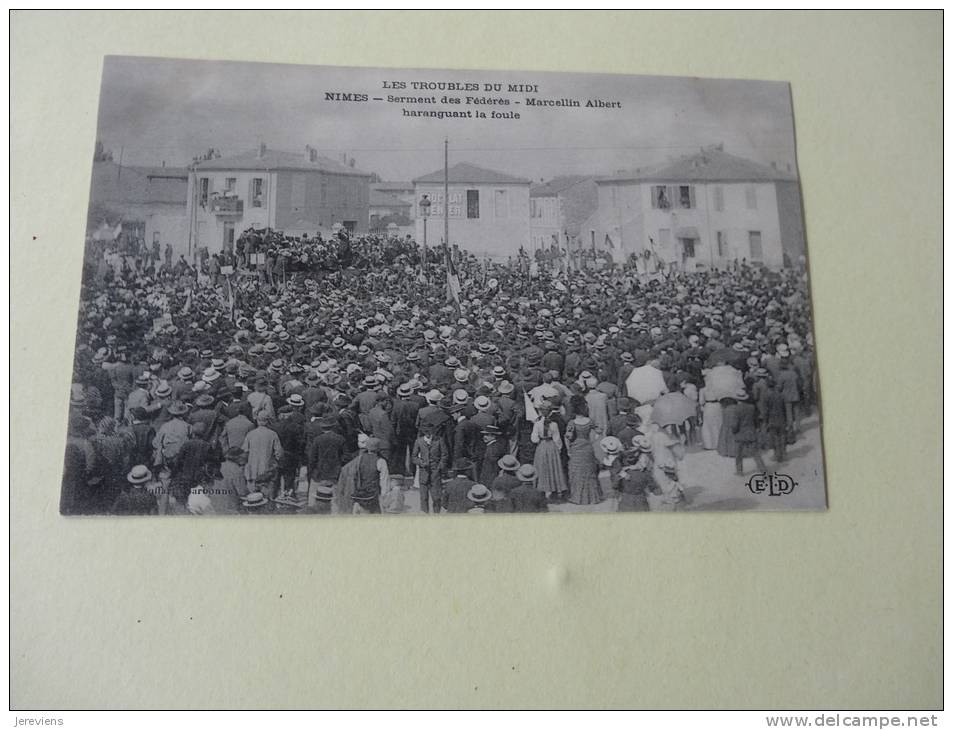 Les Troubles Du Midi Nimes Serment Des Federes  1907 - Nîmes