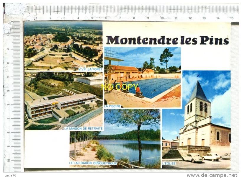 MONTENDRE LES PINS -  5 Vues : V.V.F. La Forêt - Maison De Retraite - Piscine - Lac Baron Desqueyroux - Eglise - Montendre