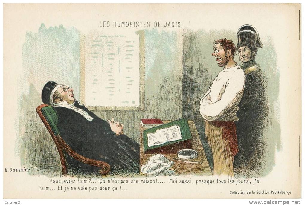 H. DAUMIER " LES HUMORISTES DE JADIS " ILLUSTRATEUR HUMOUR JUGE PROCUREUR JUSTICE POLICIER VOLEUR - Autres & Non Classés