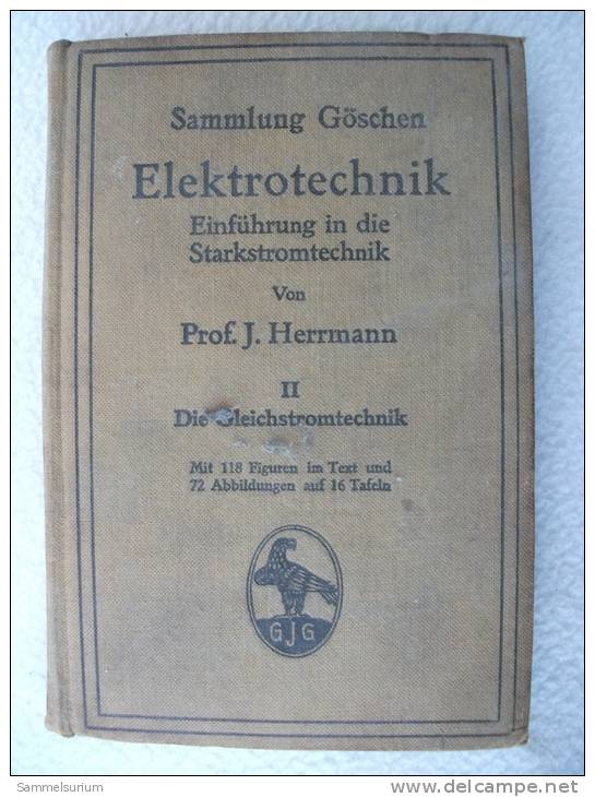 "Elektrotechnik" Einführung In Die Starkstromtechnik Prof. J. Hermann (Sammlung Göschen) 1912 - Technical