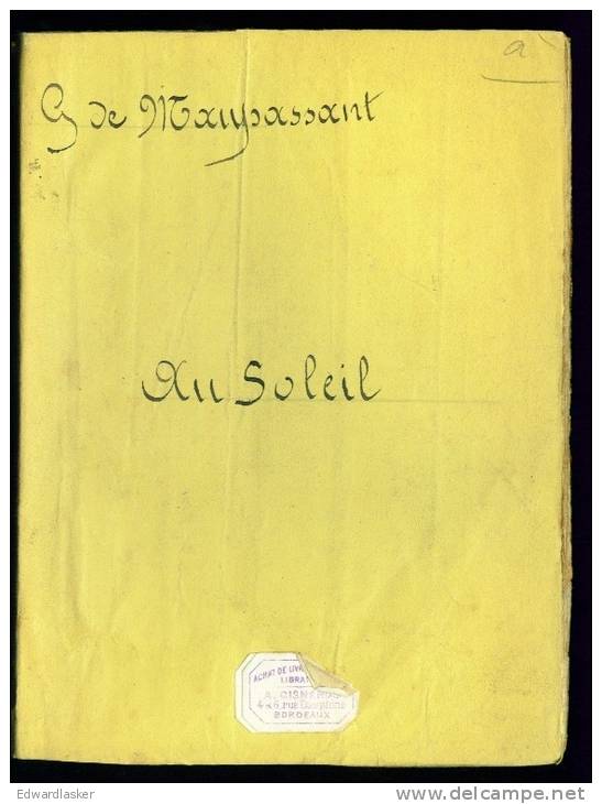 MAUPASSANT Guy De : Au Soleil - Ollendorf  1902 - Illustrations De André Sureda Et G. Lemoine - 1901-1940