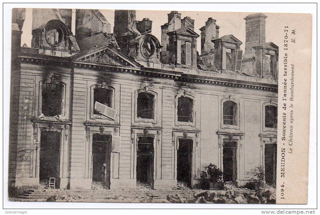 Cpa 92 - Meudon - Souvenirs De L'année Terrible 1870-71 - Le Château Après Le Bombardement - Andere Oorlogen