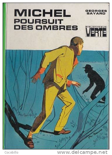 Michel Poursuit Des Ombres De Georges Bayard - 1976 - Biblioteca Verde