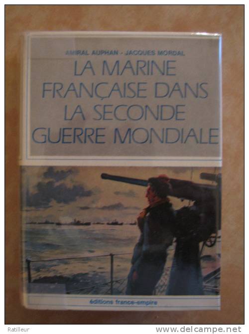 La Marine Française Dans La Seconde Guerre Mondiale - 1939-45