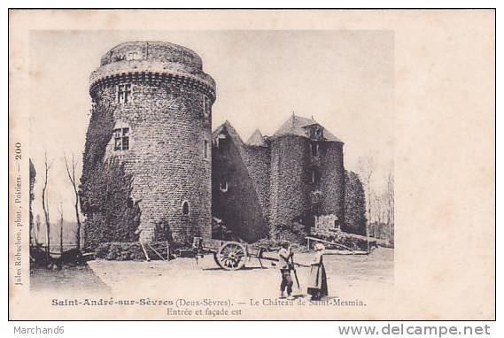 VENDEE SAINT MESMIN LE VIEUX SAINT ANDRE SUR SEVRES CHATEAU ENTREE ET FACADE EST Editeur Jules Robuchon - Autres & Non Classés