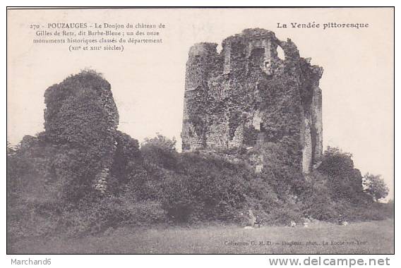 VENDEE POUZAUGES LE DONJON DU CHATEAU DE GILLES DE RETZ Editeur GMD G Moreau Dugleux - Pouzauges