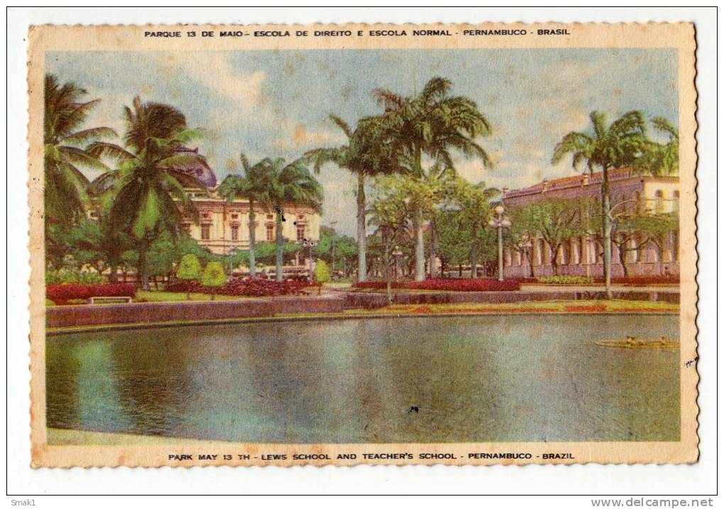 AMERICA BRAZIL ARACAJU PERNAMBUCO PARK MAY 13TH LEWS SCHOOL AND TEACHER'S SCHOOL OLD POSTCARD 1955. - Aracaju