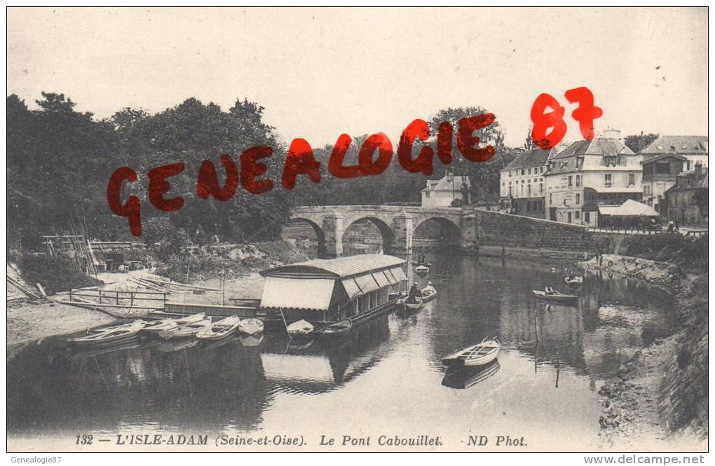 95 - L' ISLE ADAM - LE PONT CABOUILLET - L'Isle Adam