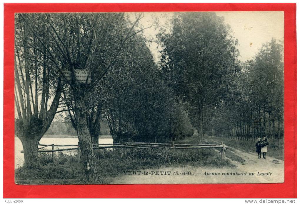 VERT LE PETIT AVENUE CONDUISANT AU LAVOIR CARTE EN BON ETAT - Vert-le-Petit