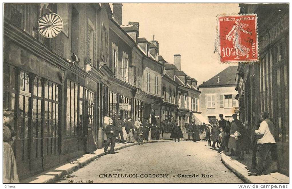CHATILLON COLOGNY GRANDE RUE - Chatillon Coligny