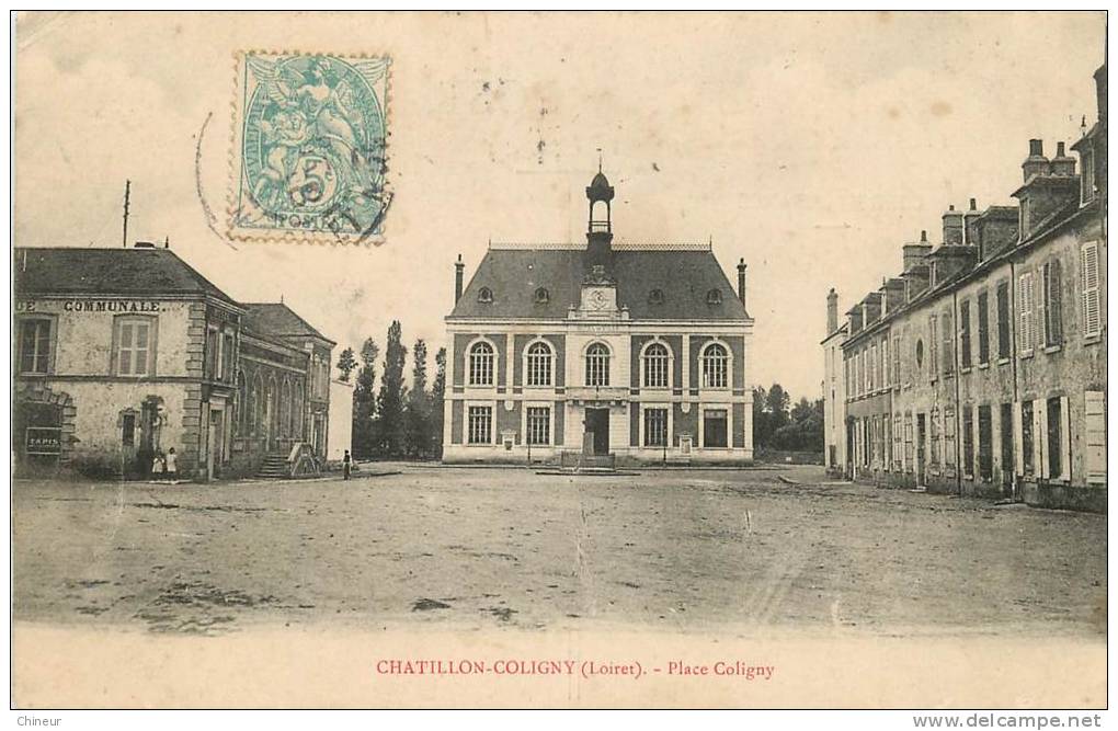 CHATILLON COLIGNY PLACE COLIGNY - Chatillon Coligny