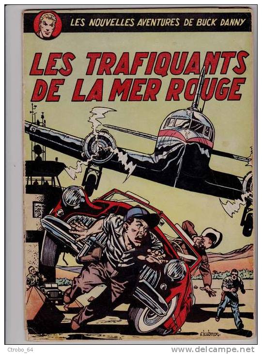 Buck Danny - 7a -Edition Originale Belge 1952 - Les Traficants De La Mer Rouge - Buck Danny