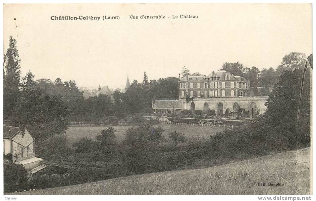 CHATILLON COLIGNY VUE D'ENSEMBLE LE CHATEAU - Chatillon Coligny