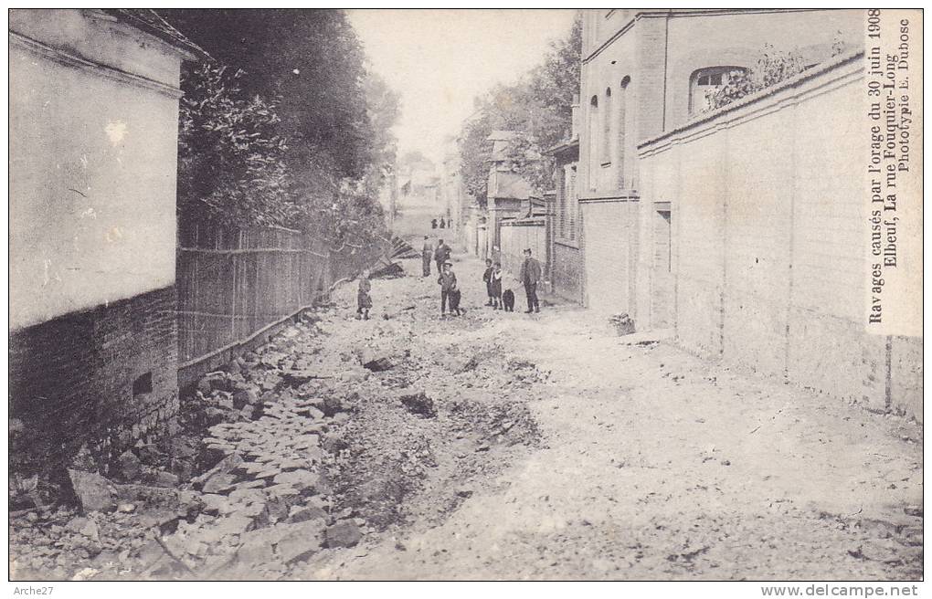 CPA - 76 - ELBEUF - Ravages Causés Par L'orage Du 30 Juin 1908 - La Rue Fouquier Long - Elbeuf