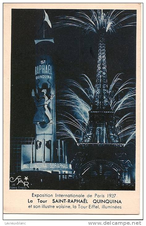 Tour Eiffel/ Tour  Saint Raphaël Quinquina/ Exposition Internationale /1937    CPDIV17 - Tour Eiffel