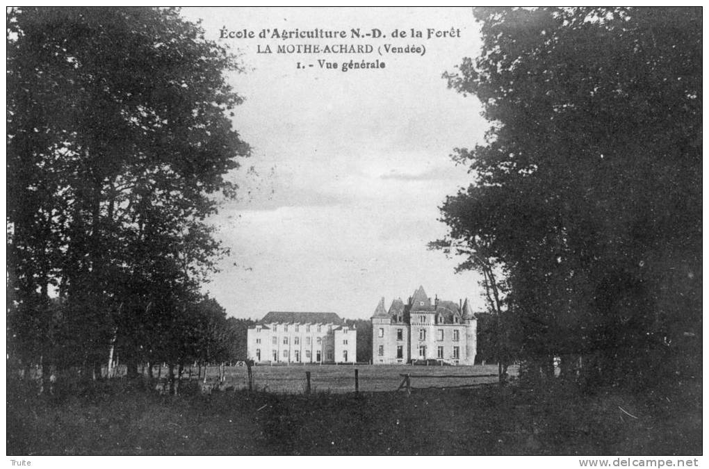 LA MOTHE-ACHARD ECOLE D AGRICULTURE NOTRE DAME DE LA FORET VUE GENERALE - La Mothe Achard