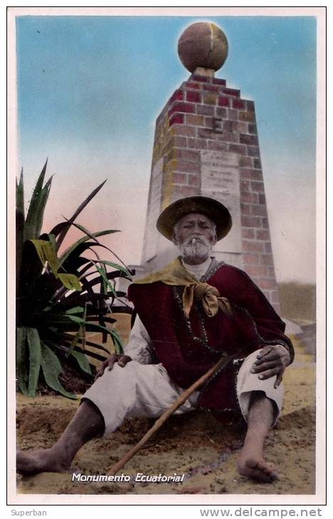 MONUMENTO ECUATORIAL [ QUITO ] : GAUCHO Et AGAVE - CARTE 'VRAIE PHOTO' - ANNÉE ~ 1950 (n-019) - Ecuador