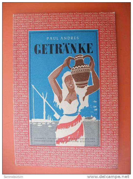 "Getränke" Von Paul Andres (Kosmos Gesellschaft Der Naturfreunde) Von 1950 - Eten & Drinken