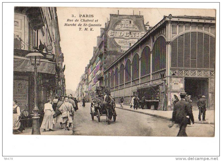 75----PARIS--10--ARR---rue De Chabrol Et Marché De Saint-quentin--voir Scan - Arrondissement: 10