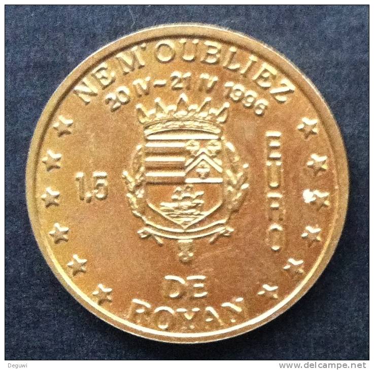 1,5 Euro Temporaire Precurseurde ROYAN  1996,  7000 Ex. Only, RRRR, Laiton, MS, Little Bit Used, Nr. 582 - Euros Of The Cities