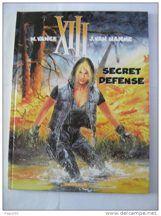 XIII N° 14 SECRET DEFENSE En édition Originale - XIII