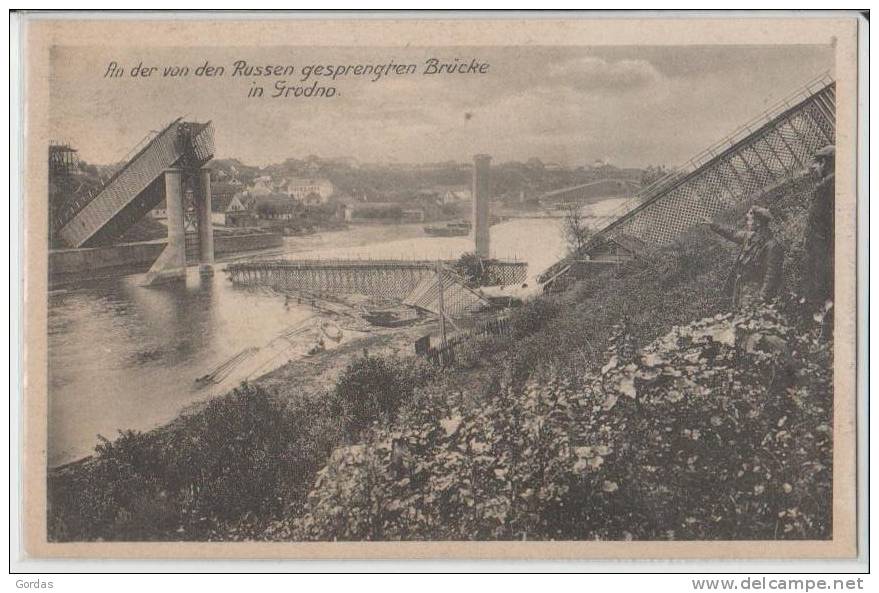 Belarus - Grodno - Hrodna - Destroyed Bridge - An Der Von Den Russen Gesprengten Brucke - Belarus