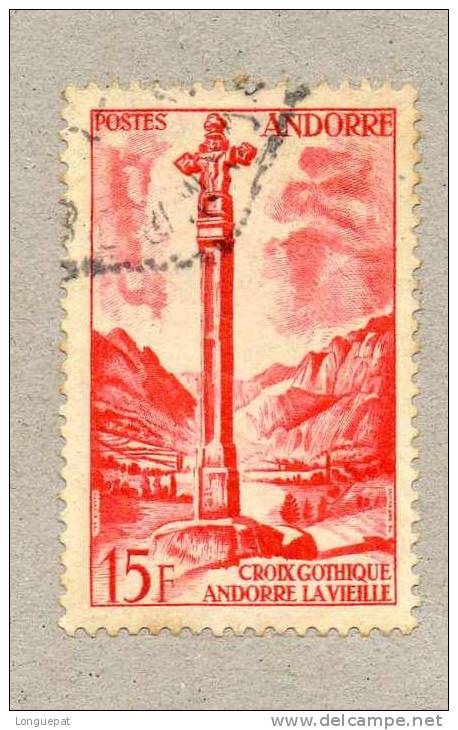 ANDORRE : Paysage De La Principité : Croix Gothique à Andorre-la-Vieille - Tourisme - Patrimoine - - Used Stamps