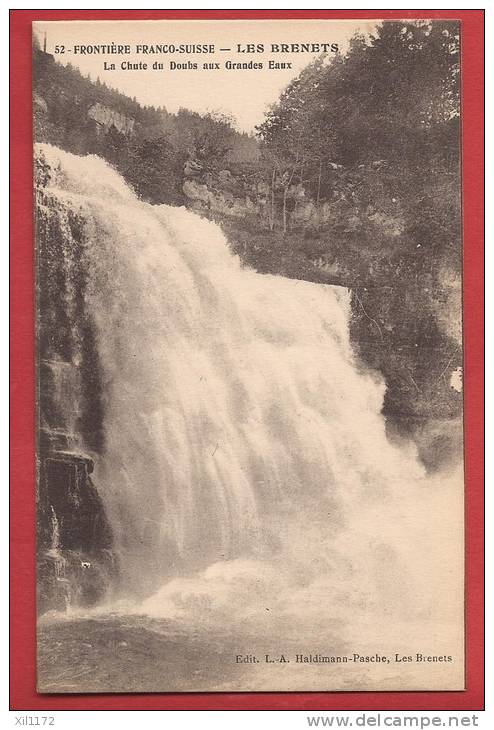 C0652 Les Brenets La Chute Du Doubs Aux Grandes Eaux,Frontière Franco-suisse.Non Circulé. Haldimann-Pasche 52 - Les Brenets