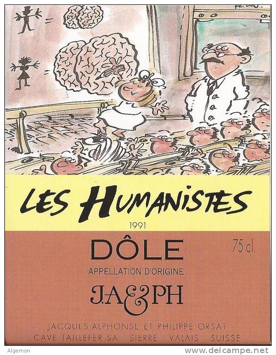 19 - Les Humanistes Par Pécub  Etude  De Cerveaux " Dôle Cave Taillefer Sierre" - Humour