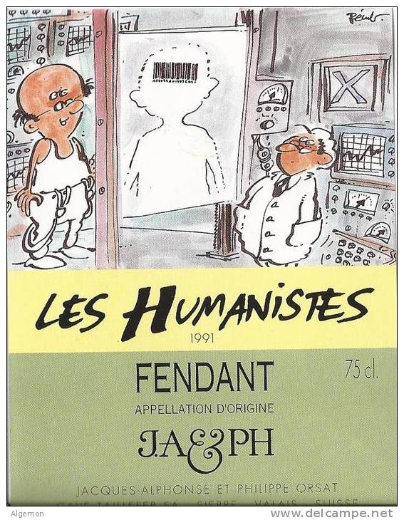 34 - Les Humanistes Par Pécub  Scan Du Cerveau " Fendant Cave Taillefer Sierre" - Humour