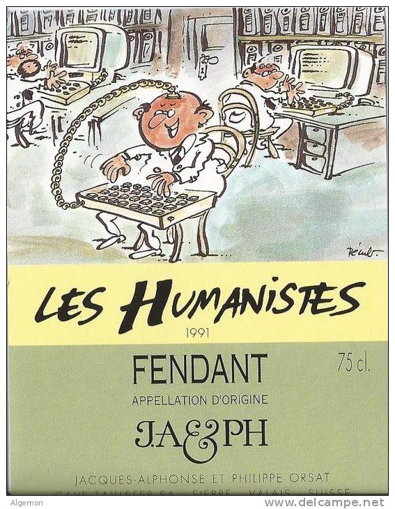 51 - Les Humanistes Par Pécub La Salle Informatique" Fendant Cave Taillefer Sierre" - Humour