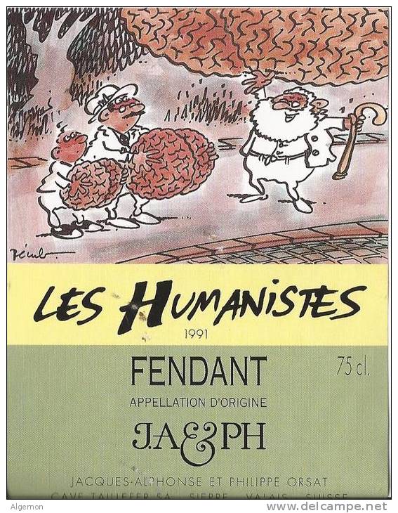 55 - Les Humanistes Par Pécub  Le Père Noël Et Son Cerveau " Fendant Cave Taillefer Sierre" - Humour