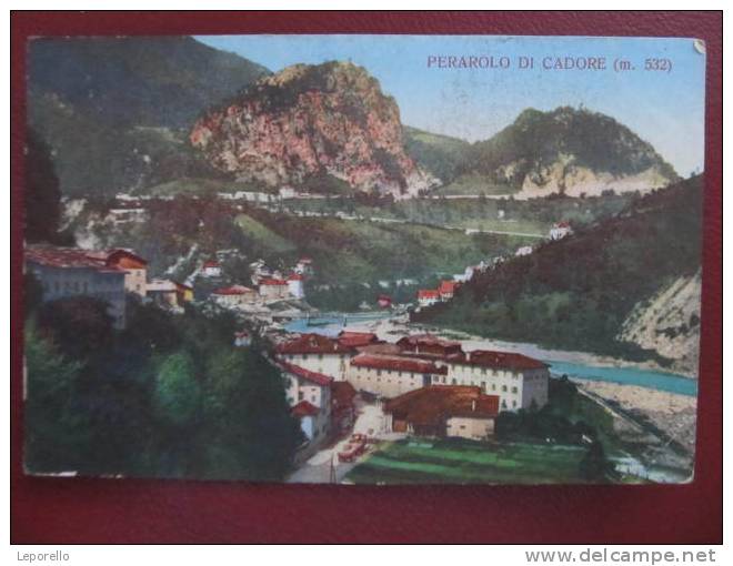 AK PERAROLO Di CADORE Belluno Ca.1920  //  D*6418 - Sonstige & Ohne Zuordnung