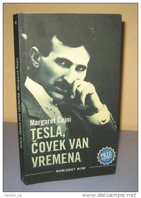 NIKOLA TESLA *  TESLA COVEK VAN VREMENA By Margaret Cejni  ,SERBO-CROATIAN Language - Slavische Talen