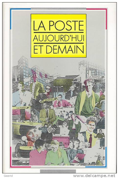 LIVRE : LA POSTE AUJOUR D´ HUI ET DEMAIN - Postal Administrations